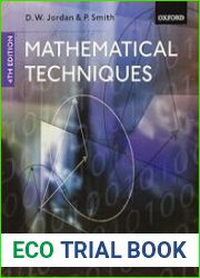 Mathematical Techniques An Introduction for the Engineering, Physical, and Mathematical Sciences 4th Edition