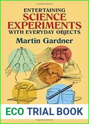 Entertaining Science Experiments with Everyday Objects