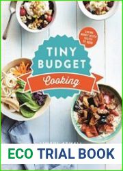 Tiny Budget Cooking Saving Money Never Tasted So Good