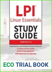 LPI Linux Essentials Study Guide Exam 010 v1.6 Third Edition