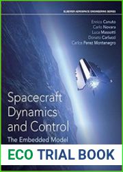 Spacecraft Dynamics and Control The Embedded Model Control Approach