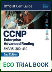 CCNP Enterprise Advanced Routing ENARSI 300-410 Official Cert Guide, 2nd Edition