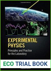 Experimental Physics Principles and Practice for the Laboratory