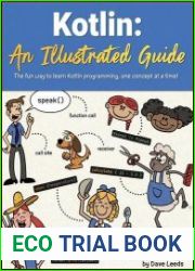 Kotlin An Illustrated Guide - The fun way to learn Kotlin programming, one concept at a time!