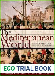 The Mediterranean World From the Fall of Rome to the Rise of Napoleon