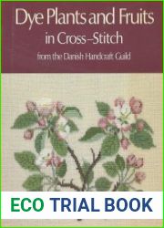 Dye Plants and Fruits in Cross Stitch