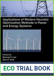 Applications of Modern Heuristic Optimization Methods in Power and Energy Systems