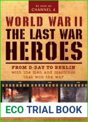 World War II The Last War Heroes (Osprey General Military)