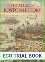 The Atlas of Boston History