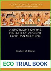A Spotlight on the History of Ancient Egyptian Medicine