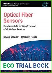 Optical Fiber Sensors Fundamentals for Development of Optimized Devices