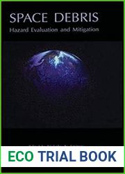 Space Debris Hazard Evaluation and Mitigation