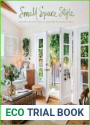 Small Space Style Because You Don|t Need to Live Large to Live Beautifully