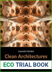 Clean Architectures in Python A practical approach to better software design (2020 Edition)