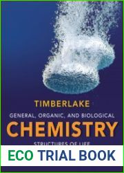 General, Organic, and Biological Chemistry Structures of Life, Sixth Edition