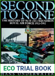 Second to None The History of No II (AC) Squadron Royal Air Force 1912-1992