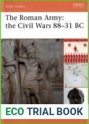 The Roman Army The Civil Wars 88–31 BC