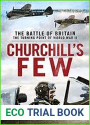 Churchill|s Few The Battle of Britain