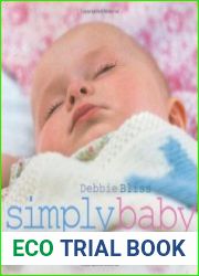 Simply Baby 20 Adorable Knits for Baby|s First Two Years