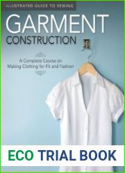 Illustrated Guide to Sewing Garment Construction