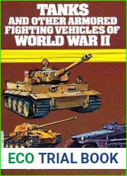Tanks and Other Armoured Fighting Vehicles of World War II