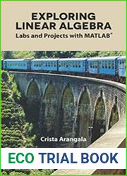 Exploring Linear Algebra Labs and Projects with MATLAB
