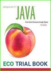 Starting Out with Java From Control Structures through Objects (What|s New in Computer Science) Seventh Edition