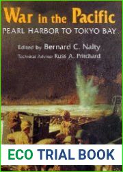 War in the Pacific Pearl Harbor to Tokyo Bay