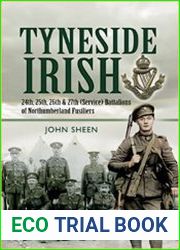 Tyneside Irish 24th, 25th, 26th and 27th (Service) Battalions of Northumberland Fusiliers