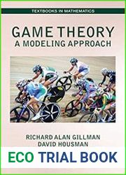 Game Theory A Modeling Approach