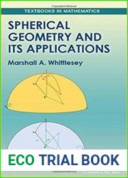 Spherical Geometry and Its Applications