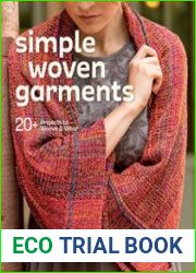 Simple Woven Garments 20+ Projects to Weave & Wear