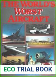 The World|s Worst Aircraft