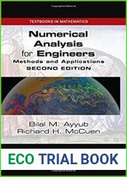 Numerical Analysis for Engineers Methods and Applications, Second Edition