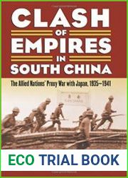 Clash of Empires in South China The Allied Nations| Proxy War with Japan, 1935-1941