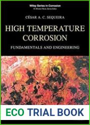 High Temperature Corrosion Fundamentals and Engineering