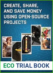 Create, Share, and Save Money Using Open-Source Projects