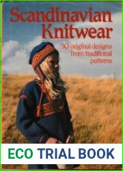 Scandinavian Knitwear 30 Original Designs from Traditional Patterns