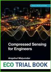 Compressed Sensing for Engineers