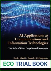AI Applications to Communications and Information Technologies The Role of Ultra Deep Neural Networks