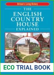 The English Country House Explained