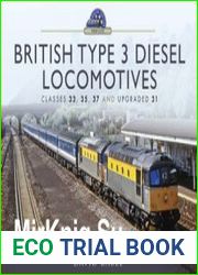British Type 3 Diesel Locomotives Classes 33, 35, 37 and upgraded 31