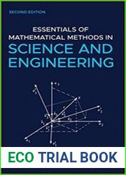 Essentials of Mathematical Methods in Science and Engineering, Second Edition