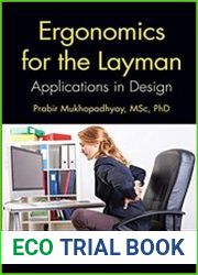 Ergonomics for the Layman Applications in Design