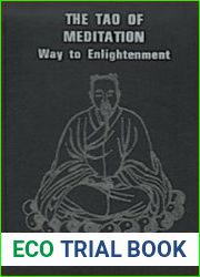 The Tao of Meditation. Way to Enlightenment