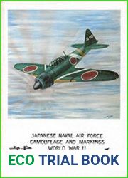 Japanese Naval Air Force Camouflage and Markings World War II