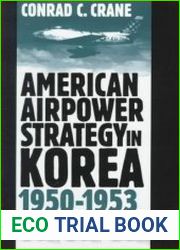 American Airpower Strategy in Korea, 1950-1953