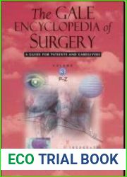 The Gale Encyclopedia of Surgery, Vol. 1-3