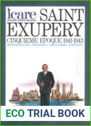 Saint Exupery Cinquieme Epoque 1941-1943 (Icare №84)