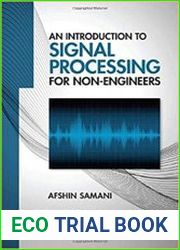 An Introduction to Signal Processing for Non-Engineers